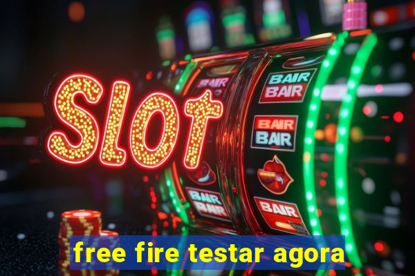 free fire testar agora